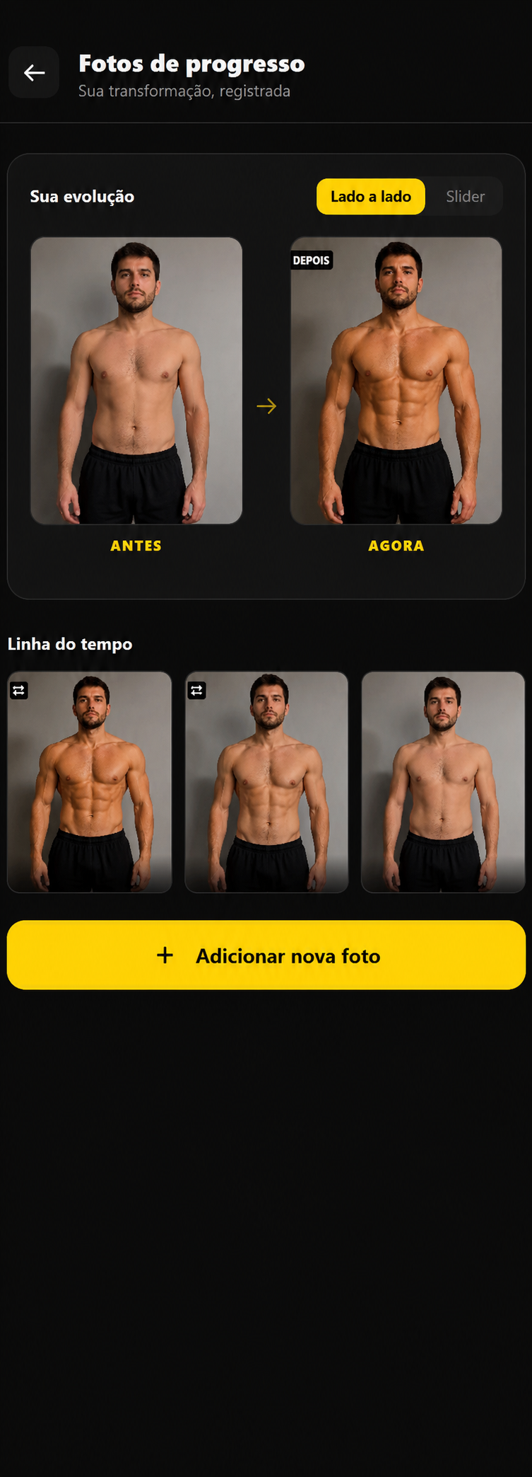 Fotos de progresso — Antes e Agora, Vibe Force